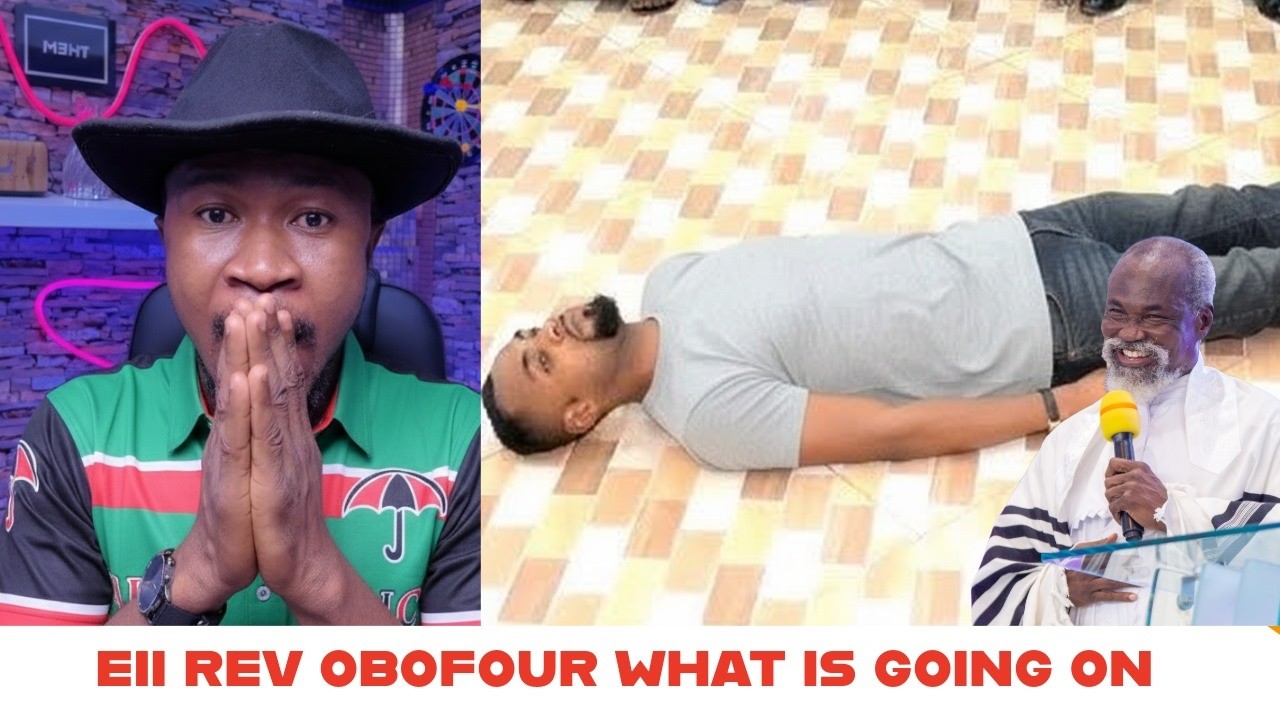 BREAK-Rev Obofour paa Nie what is Going on? Adom Nyame have mercy on him 