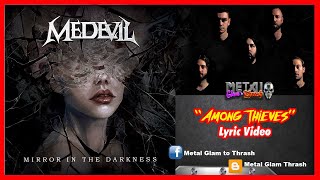 MEDEVIL -  “AMONG THIEVES” Lyric Video FROM ALBUM “MIRROR IN THE DARKNESS” 2023 (english/español)