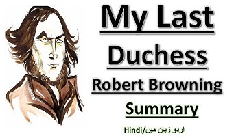 My Last Duchess Summary in Urdu/Hindi l My Last Duchess Analysis line by line,Characters  themes