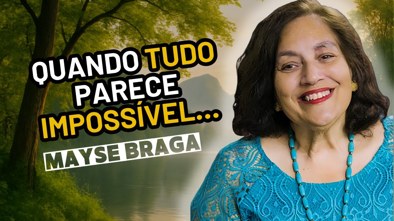 O QUE FAZER NAS HORAS DIFÍCEIS - MAYSE BRAGA (PALESTRA ESPÍRITA)