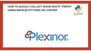 HOW TO QUICKLY COLLECT SHOW ROUTE "PREFIX" USING NAPALM (PYTHON)  | ON JUNIPER