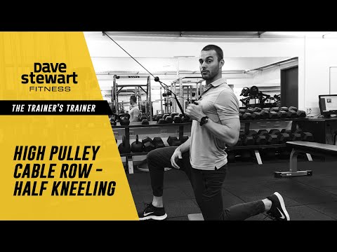 Cable Row High Pulley - Half Kneeling