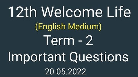 pseb 12th class welcome life english medium term 2 , 20 may 2022  PSEB welcome life 12th English