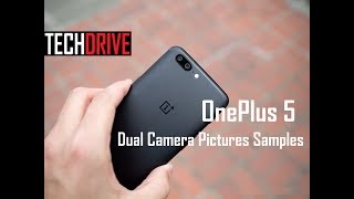 OnePlus 5 Dual Camera Pictures Samples