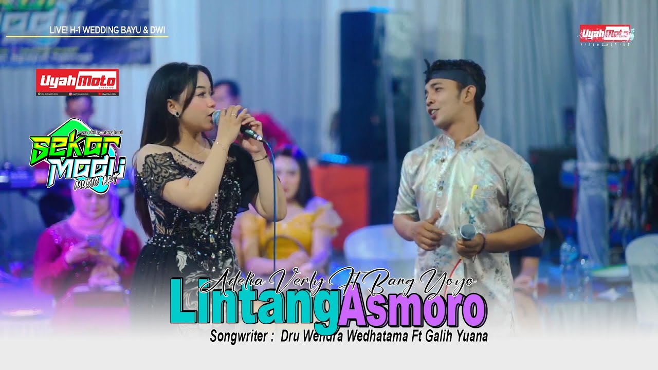 LINTANG ASMORO - ADELIA VERLY - BANG YOYO - SEKAR MADU MUSIC - TKT AUDIO