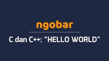 Pemrograman Dasar Kelas 10 SMK: Ngoding Bareng C dan C++ - Buat program menampilkan teks sederhana
