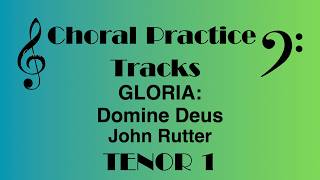Gloria: Domine Deus | TENOR 1 Practice Track | John Rutter