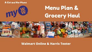 myWW Blue Menu Plan & Grocery Haul from Walmart Online & Harris Teeter