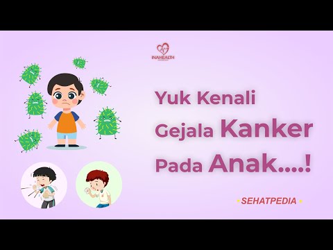 Video: Kanker Paru-paru Pada Anak-anak - Tanda Dan Gejala. Bagaimana Mengobati Kanker Paru-paru Pada Anak-anak