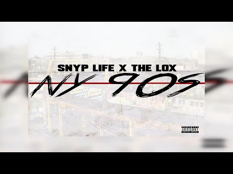 Snyp Life x The Lox - NY 90s (Prod Psycho Les Of The Beatnuts) (Remastered) 