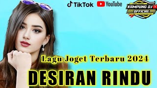 LAGU JOGET TERBARU 2024 || DESIRAN RINDU² || KAMPUNG DJ  || AMR-AMBON MUSIC REVOLUTION