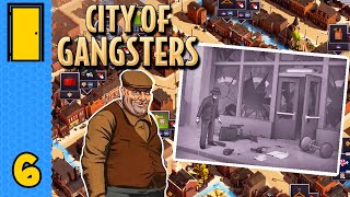 "Accidental" Damage | City of Gangsters - Part 6 - Full Version (Gangster Manager) screenshot 5