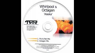 ★ Whirlpool & Octagen – Alaska Whirlpool & Octagen - Alaska (Filo & Peri Mix) - YouTube