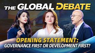 Global Debate | Opening statement: Governance first or development first?