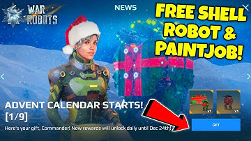 FREE SHELL ROBOT AND PAINTJOB SKIN! War Robots Advent Calendar Event Day (1/9)