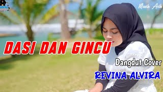 DASI DAN GINCU ( lirik lagu ) | REVINA ALVIRA COVER DANGDUT TERBARU 2024