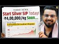 Invest in Silver before it is too late! How to Start Investing in Silver SIP?