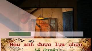 Video thumbnail of "Karaoke Nếu Anh Được Lựa Chọn (tone nam)"