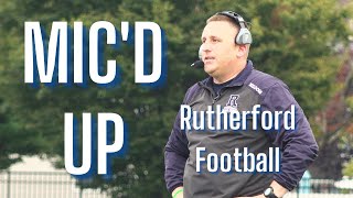 Mic'd Up: Rutherford Football's Steve Dunn