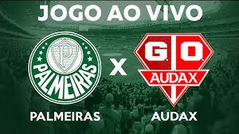 Palmeiras x Audax ao vivo  Paulistão 2017