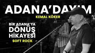 Adana'dayım - Bir Adana'ya Dönüş Hikayesi - Soft Rock | The Soul Of Turkiye screenshot 1