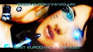 (BEST EURODANCE) RODRI EUROMANIAKO MIX - BEST EURODANCE 2019-2020