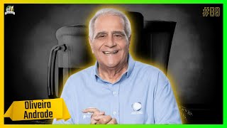 TOMANDO UMA COM: OLIVEIRA ANDRADE #89