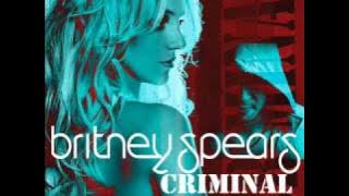 Britney Spears - Criminal (Radio Mix)