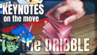 DRiBBLE FLOURiSH KEyNOTES fast-paced TUTORiAL card magic trick