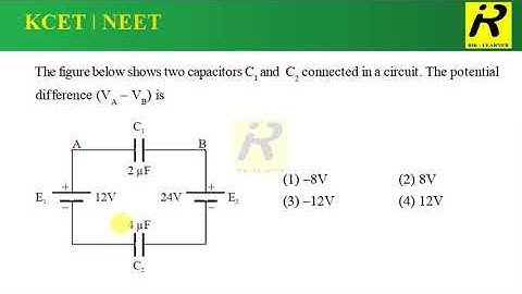 The figure below shows two capacitors C1 and C2 connected in a circuit. The potential difference