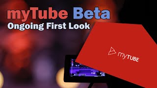 MyTube Beta [Windows 10] Ongoing First Look screenshot 5