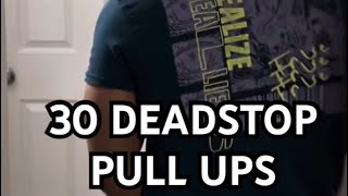 30 DEADSTOP PULL UPS AT 44 YEARS OLD (FEBRUARY 2024) | NEW PERSONAL BEST FOR DOORJAMB 
