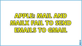 Apple: mail and mailx fail to send emails to gmail