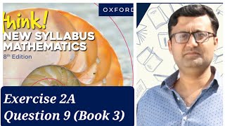 Exercise 2A (Quadratic Equations) Question 9 Think New Syllabus Mathematics Oxford Book 3