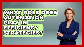 What Role Does Automation Play in Efficiency Strategies? | The Time Management Pro
