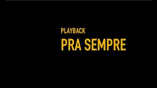 PRA SEMPRE - PRISCILLA GOLLUB - PLAYBACK