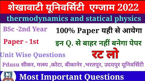 Most important Questions Thermodynamics BSc 2nd Yr Shekhawati University Exam 2022,#pdusuexam