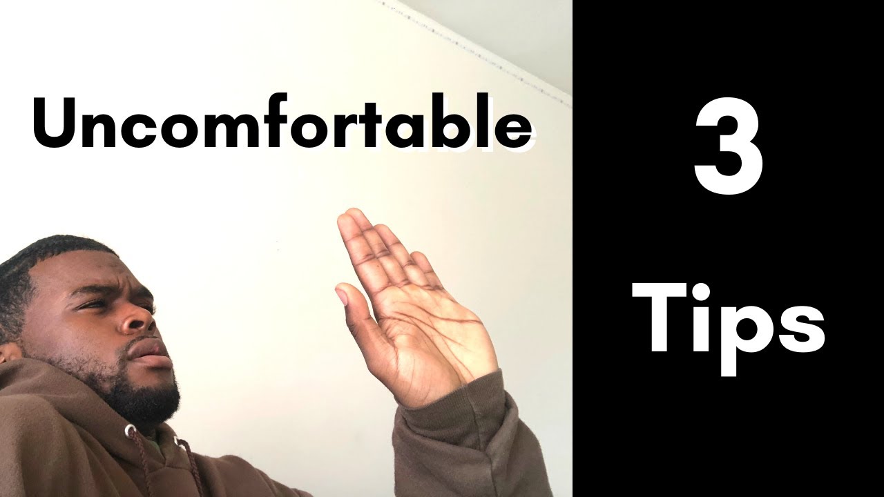 3 Ways to Become Comfortable with the UNcomforable - YouTube