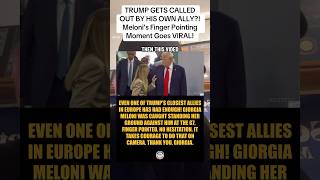 TRUMP GETS CALLED OUT BY HIS OWN ALLY?! Meloni’s Finger Pointing Moment Goes VIRAL #usa #politics
