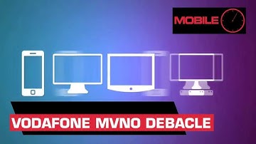 Mobile in 60 seconds- Vodafone MVNO debacle, BT Openreach & Westcoast