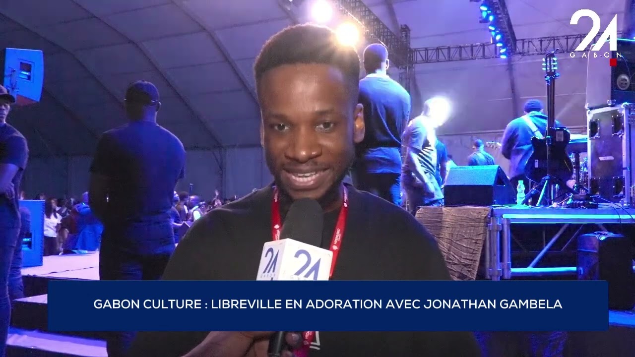 GABON CULTURE : LIBREVILLE EN ADORATION AVEC JONATHAN GAMBELA.