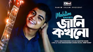 Jani Kokkhono  MAHTIM SHAKIB Official Music Video New Bangla Song 2021