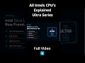 Intel Ultra CPUs Explained 🤖 New Gen Power
