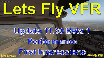 X Plane 11 Release 11.30 Beta 1 First Impressions