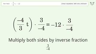 Solve -4/3t=-12: Linear Equation Video Solution | Tiger Algebra