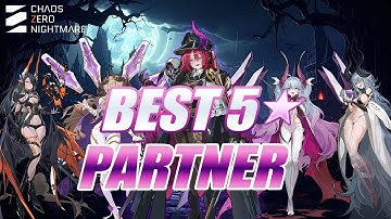 Which 5★ Partner Should You Pick? | Chaos Zero Nightmare Guide