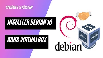 Installer Debian 10.9.0 sur VirtualBox 6.1.22