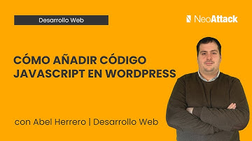 Cómo añadir código Javascript en Wordpress
