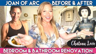 CHATEAU RENOVATION: Bedroom & Bathroom TRANSFORMATION & BIG REVEAL! Who was JOAN of ARC?