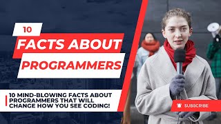 10 Mind-Blowing Facts About Programmers That Will Change How You See Coding!